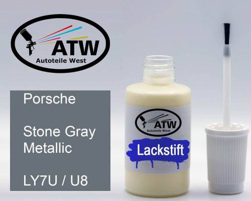 Porsche, Stone Gray Metallic, LY7U / U8: 20ml Lackstift, von ATW Autoteile West.